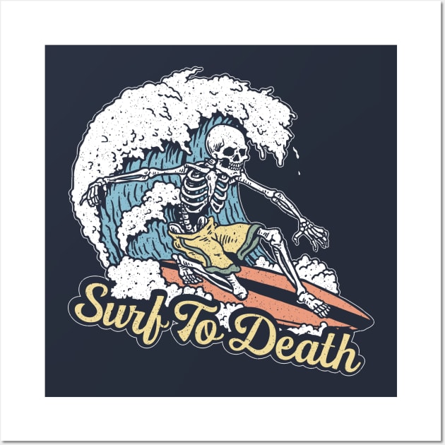 Surf To Death Wall Art by CoDDesigns